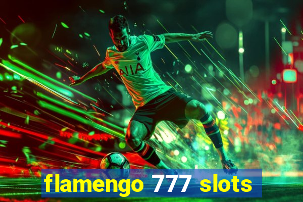 flamengo 777 slots